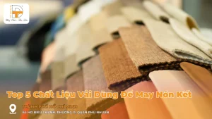 TOP 5 CHẤT LIỆU VẢI DÙNG ĐỂ MAY NÓN KẾT