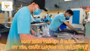 may nón cho bé ở đâu uy tín chất lượng giá tốt