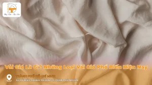 vải gió là gì những loại vải gió phổ biến hiện nay