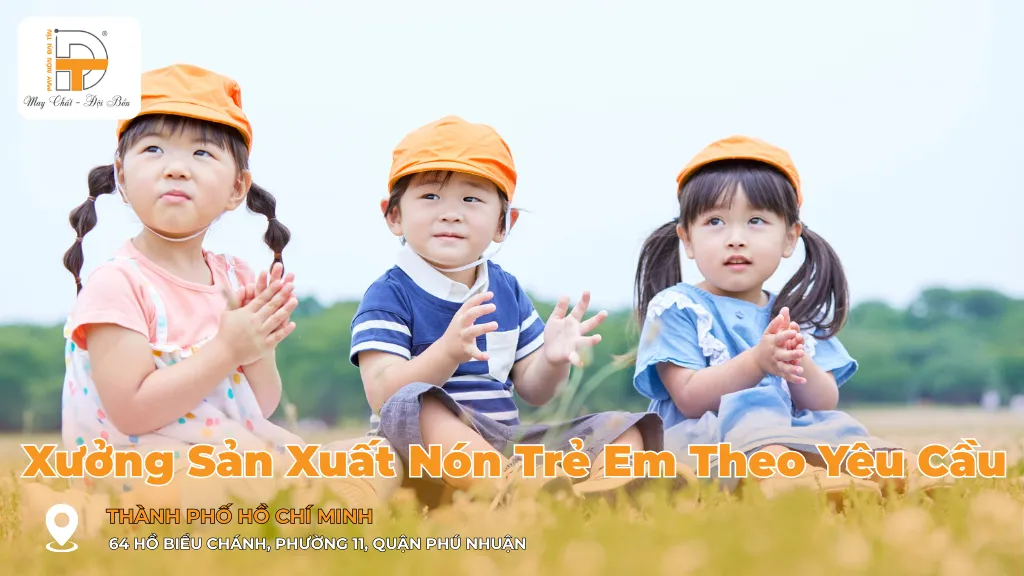 xưởng sản xuất nón trẻ em theo yêu cầu
