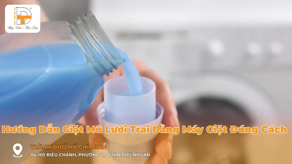 hướng dẫn giặt mũ lưỡi trai bằng máy giặt đúng cách