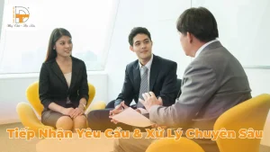 tiếp nhận yêu cầu và xử lý chuyên sâu