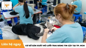 cơ sở sản xuất mũ lưỡi trai đáng tin cậy tại thành phố hồ chí minh