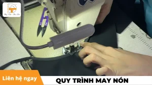 quy trình sản xuất nón toàn diện