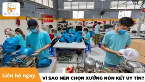 vì sao nên chọn xưởng nón kết uy tín