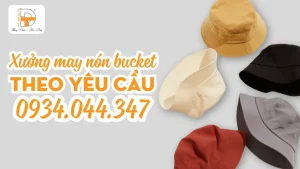 xưởng may nón bucket theo yêu cầu