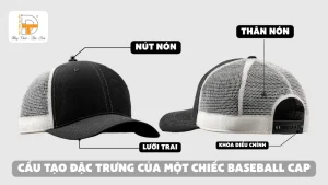 cấu tạo đặc trưng của baseball cap