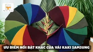 ưu điểm nổi bật của vải kaki samsung